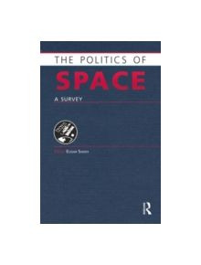 The Politics of Space - 9781857437584