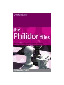 The Philidor Files - 9781857444360