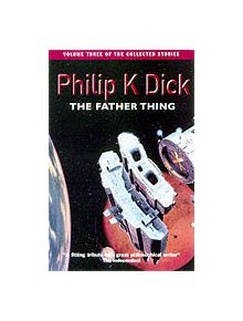 The Father-Thing - 9781857988819
