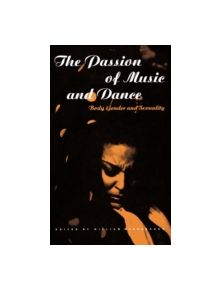 The Passion of Music and Dance - 9781859739044