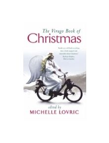 The Virago Book Of Christmas - 9781860499227