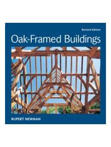 Oak-Framed Buildings - 9781861087263