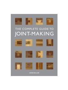 Complete Guide to Joint-Making - 9781861088789
