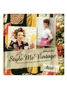 Style Me Vintage: Hair - 9781862059023