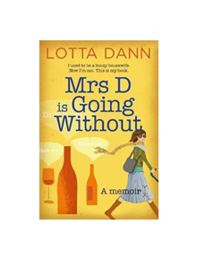Mrs D is Going Without - 9781877505393