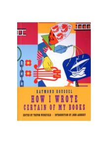 How I Wrote Certain Of My Books - 9781878972149