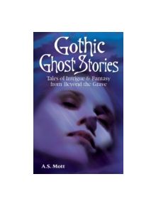 Gothic Ghost Stories - 9781894877398