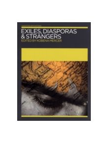 Exiles, Diasporas and Strangers - 9781899846450