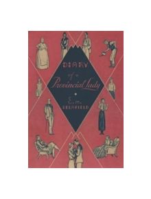 Diary of a Provincial Lady - 9781903155950
