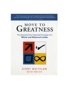 Move to Greatness - 9781904838203