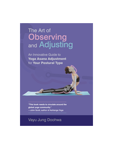 The Art of Observing and Adjusting - 9781905367948