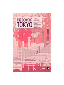 The Book of Tokyo - 9781905583577