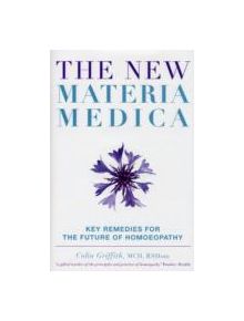 The New Materia Medica - 9781905857166