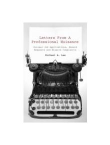 Letters From A Professional Nuisance - 9781906032883