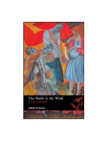 The Battle to the Weak - 9781906998257