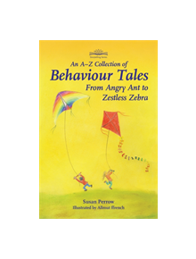 An A-Z Collection of Behaviour Tales - 9781907359866