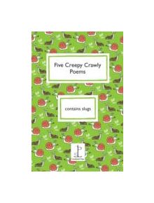 Five Creepy Crawly Poems - 9781907598210