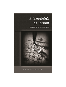 A Mouthful of Bread - 9781908577757