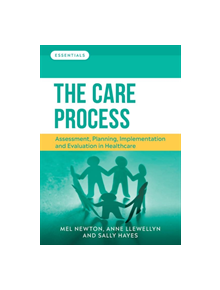 The Care Process - 9781908625632