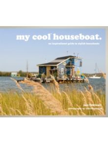 my cool houseboat - 9781909108868