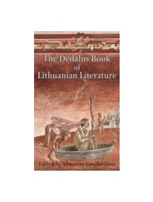Dedalus Book of Lithuanian Literature - 9781909232426
