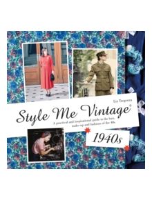 Style Me Vintage: 1940s - 9781909815933