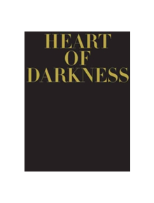 Heart of Darkness - 9781909829053