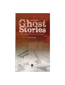 London Ghost Stories - 9781909914384