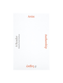 Artist, Authorship & Legacy - 9781909932456