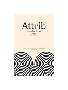 Attrib. and other stories - 9781910312162