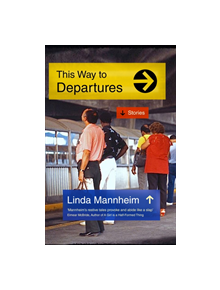 This Way To Departures - 9781910312438
