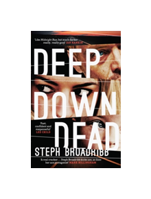 Deep Down Dead - 9781910633557