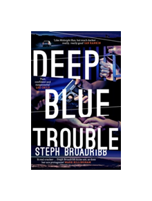 Deep Blue Trouble - 9781910633939
