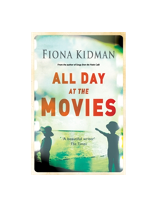 All Day at the Movies - 9781910709344