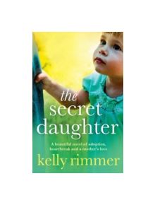 The Secret Daughter - 9781910751084