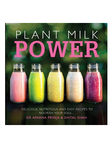 Plant Milk Power - 9781910863411