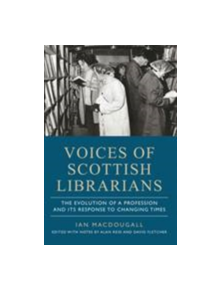 Voices of Scottish Librarians - 9781910900093