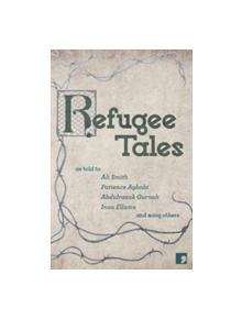Refugee Tales - 9781910974230