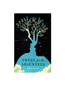 Trees for the Absentees - 9781911107231