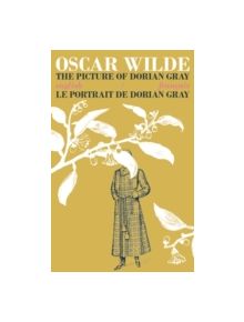 The Picture of Dorian Gray / Le Portrait de Dorian Gray - 9781911326069