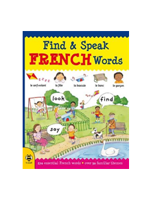 Find & Speak French Words - 9781911509417