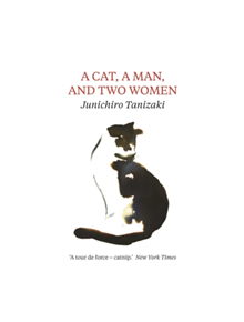 A Cat, A Man, And Two Women - 9781911547037