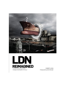 LDN Reimagined - 9781911604907