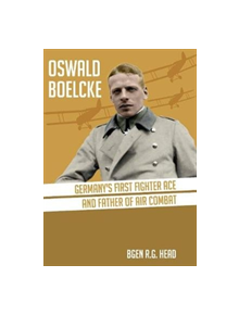 Oswald Boelcke - 9781911621423