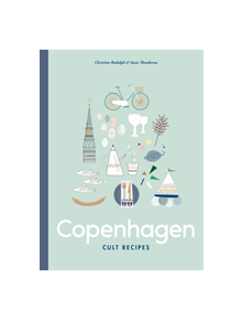Copenhagen Cult Recipes - 9781911632313