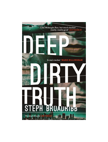 Deep Dirty Truth - 9781912374557