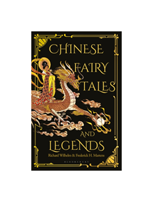 Chinese Fairy Tales and Legends - 9781912392155