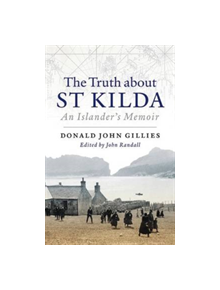 The Truth About St. Kilda - 9781912476657