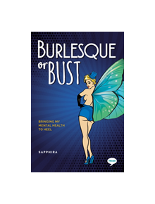 Burlesque or Bust - 9781912478422