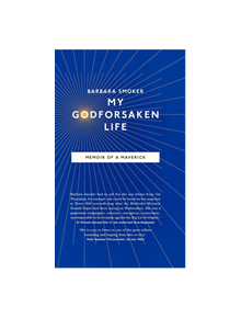 My Godforsaken Life - 9781912664023